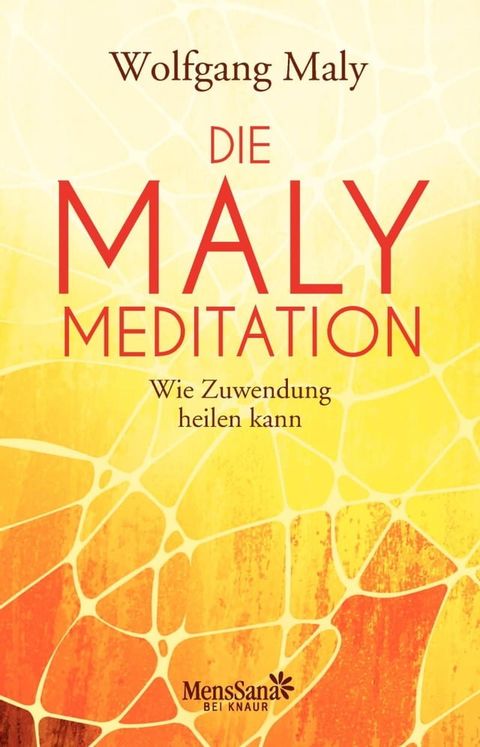 Die Maly-Meditation(Kobo/電子書)