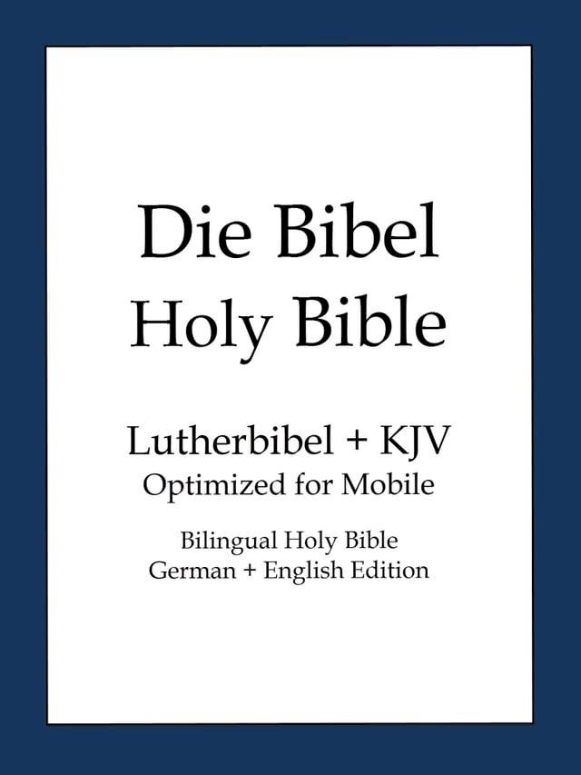  Holy Bible, German and English Edition(Kobo/電子書)