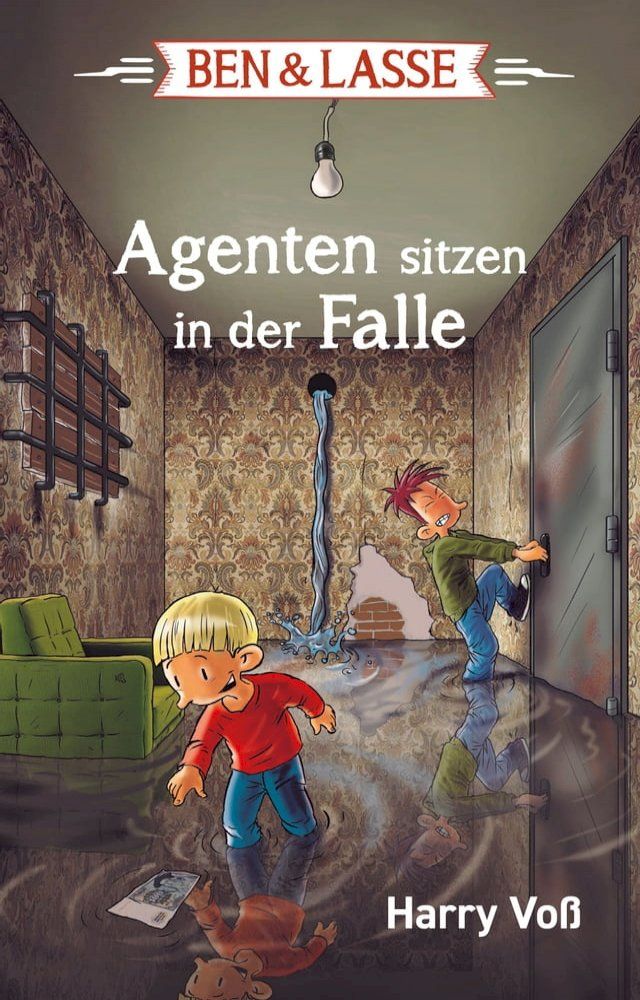  Ben und Lasse - Agenten sitzen in der Falle(Kobo/電子書)