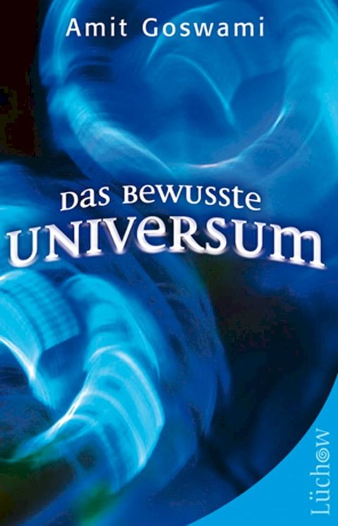 Das bewusste Universum(Kobo/電子書)