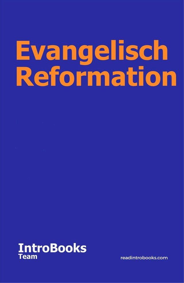  Evangelisch Reformation(Kobo/電子書)