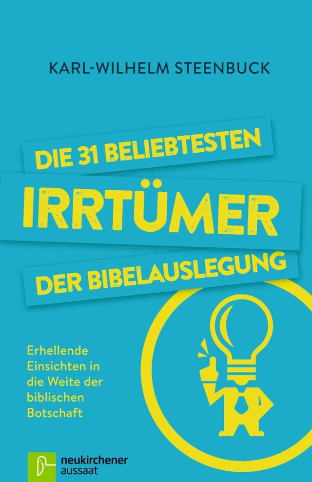  Die 31 beliebtesten Irrtümer der Bibelauslegung(Kobo/電子書)