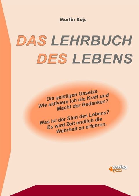 Das Lehrbuch des Lebens - Die geistigen Gesetze(Kobo/電子書)