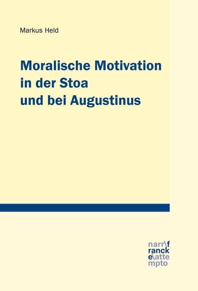  Moralische Motivation in der Stoa und bei Augustinus(Kobo/電子書)