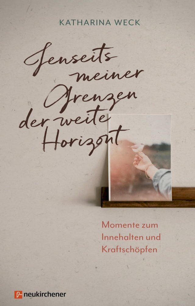  Jenseits meiner Grenzen der weite Horizont(Kobo/電子書)