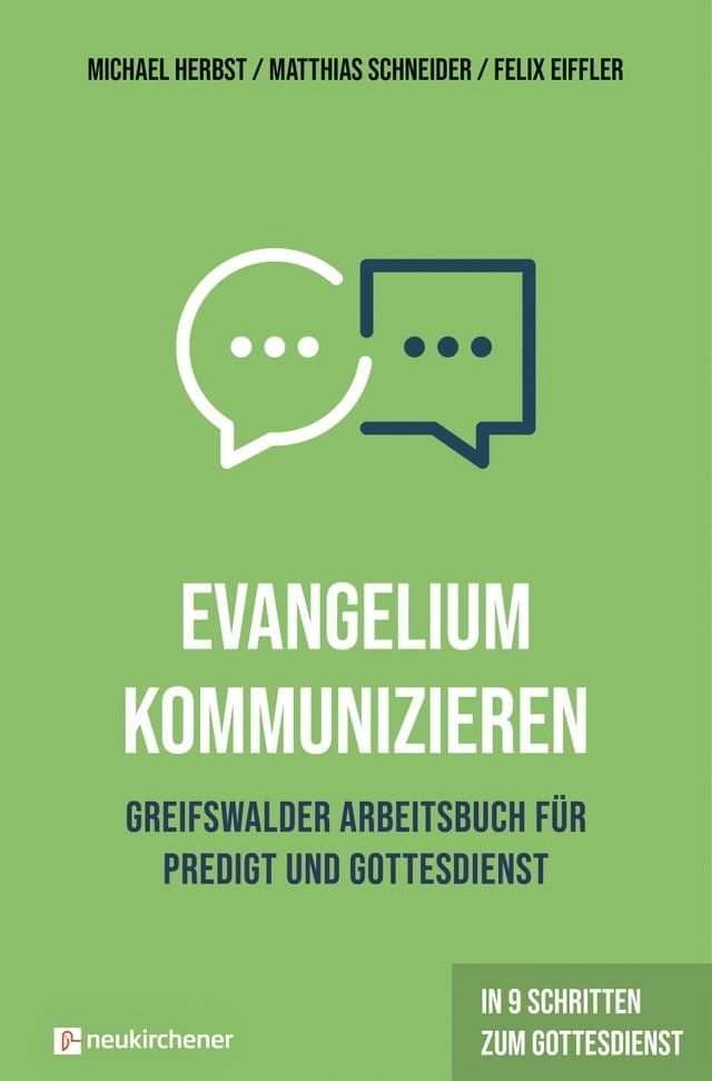  Evangelium kommunizieren - Greifswalder Arbeitsbuch für Predigt und Gottesdienst(Kobo/電子書)