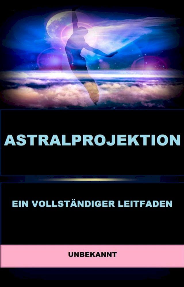  Astralprojektion (&Uuml;bersetzt)(Kobo/電子書)