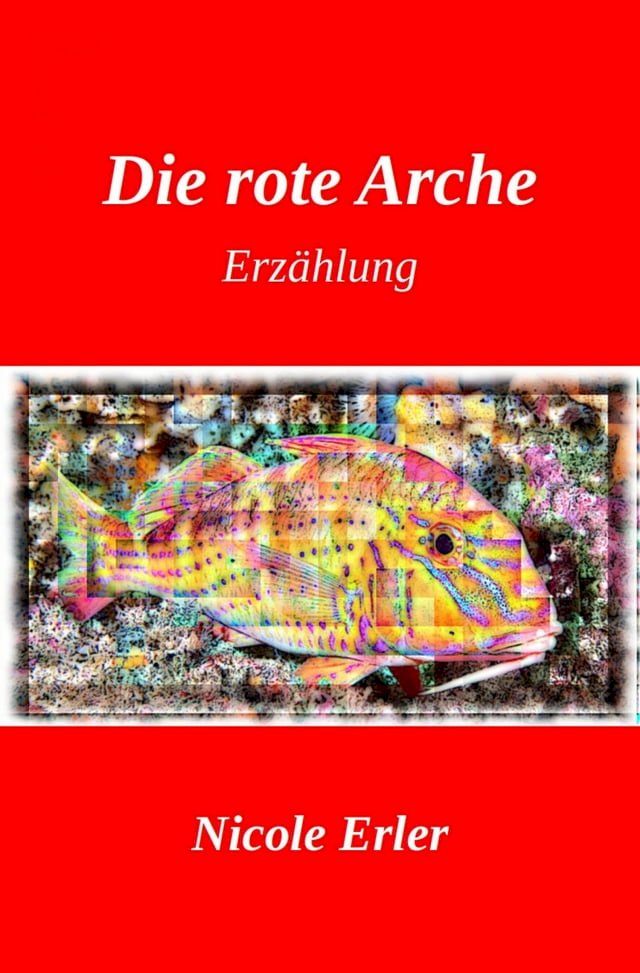  Die rote Arche(Kobo/電子書)