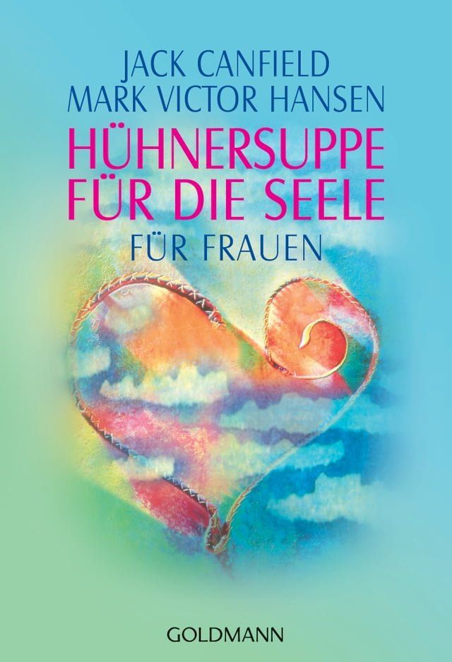  Hühnersuppe für die Seele(Kobo/電子書)