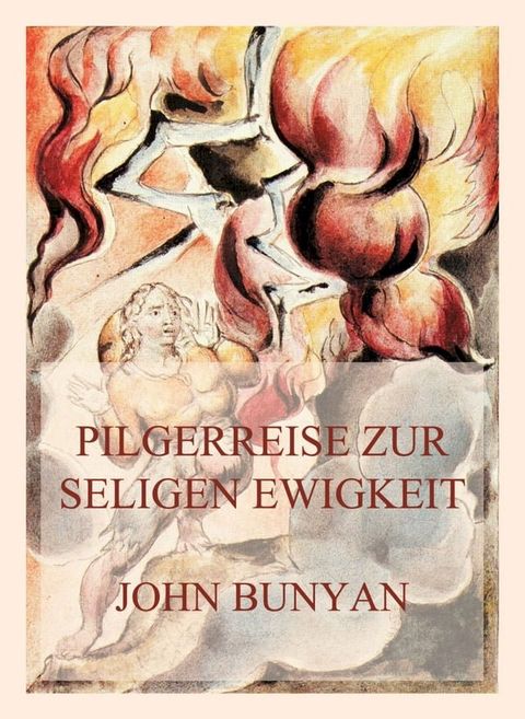 Pilgerreise zur seligen Ewigkeit(Kobo/電子書)