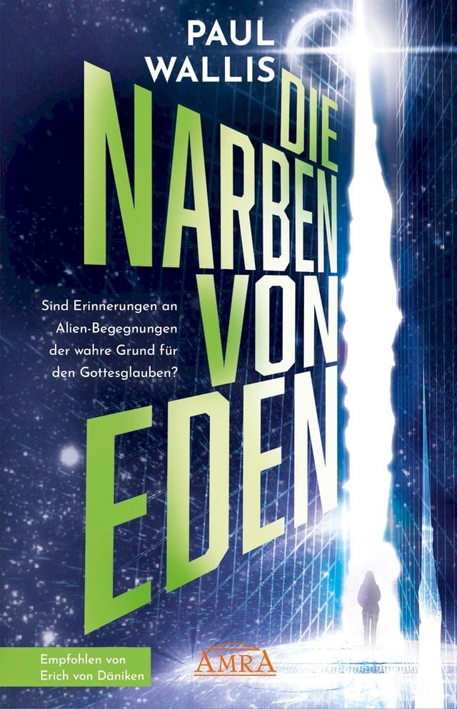  DIE NARBEN VON EDEN. Empfohlen von Erich von D&auml;niken(Kobo/電子書)