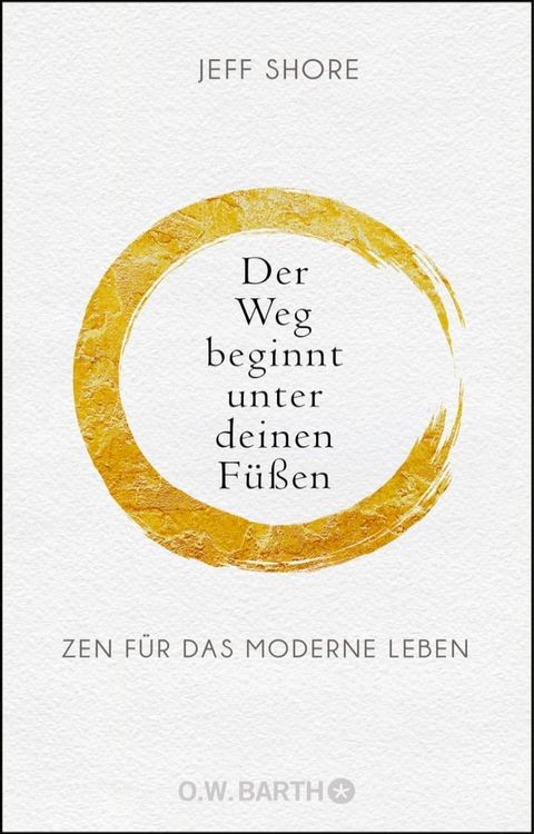 Der Weg beginnt unter deinen F&uuml;&szlig;en(Kobo/電子書)