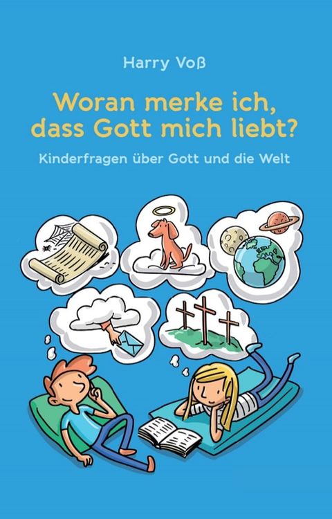 Woran merke ich, dass Gott mich liebt?(Kobo/電子書)