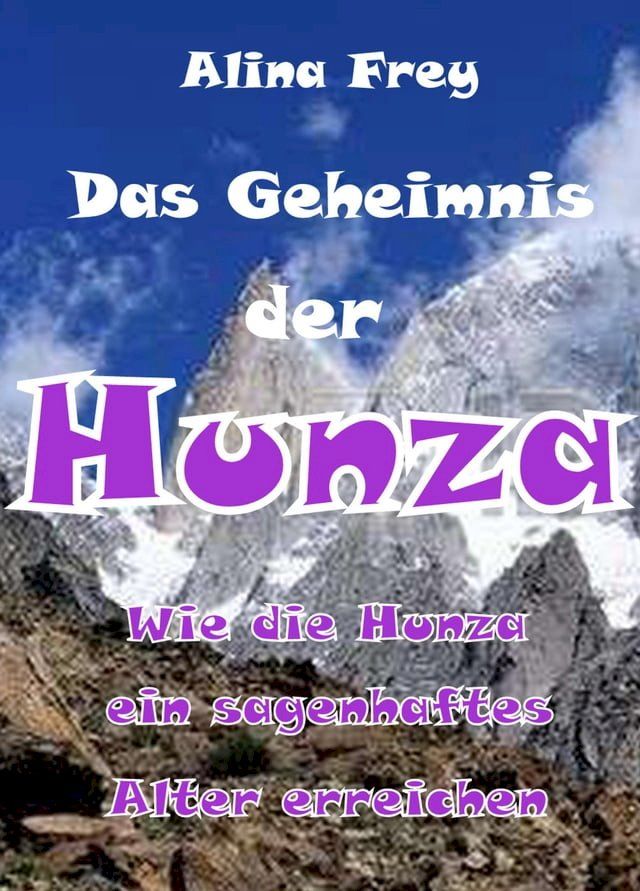  Das Geheimnis der Hunza(Kobo/電子書)