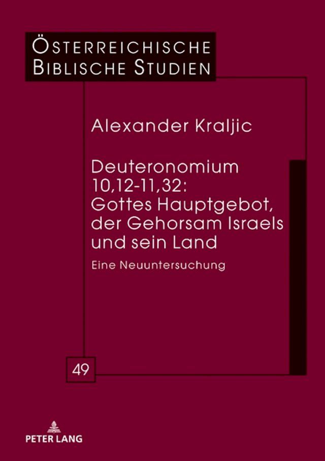  Deuteronomium 10,12-11,32: Gottes Hauptgebot, der Gehorsam Israels und sein Land(Kobo/電子書)