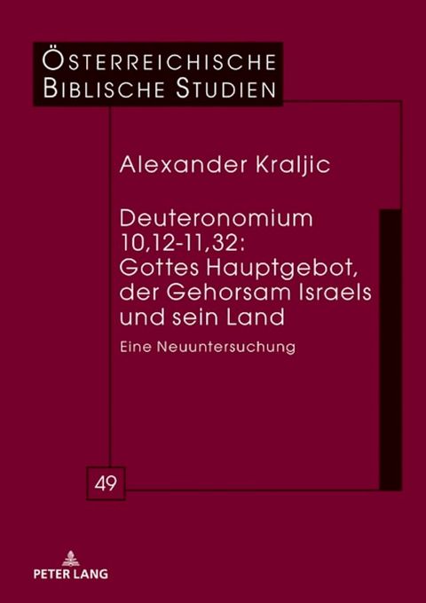 Deuteronomium 10,12-11,32: Gottes Hauptgebot, der Gehorsam Israels und sein Land(Kobo/電子書)