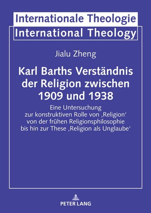 Karl Barths Verstaendnis der Religion zwischen 1909 und 1938(Kobo/電子書)