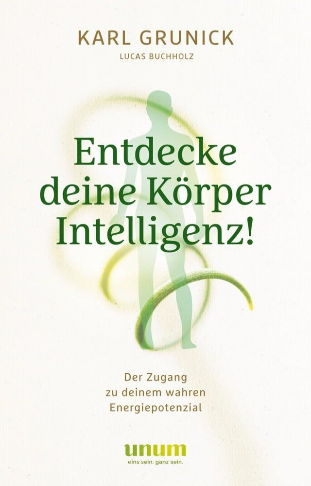  Entdecke deine KörperIntelligenz!(Kobo/電子書)