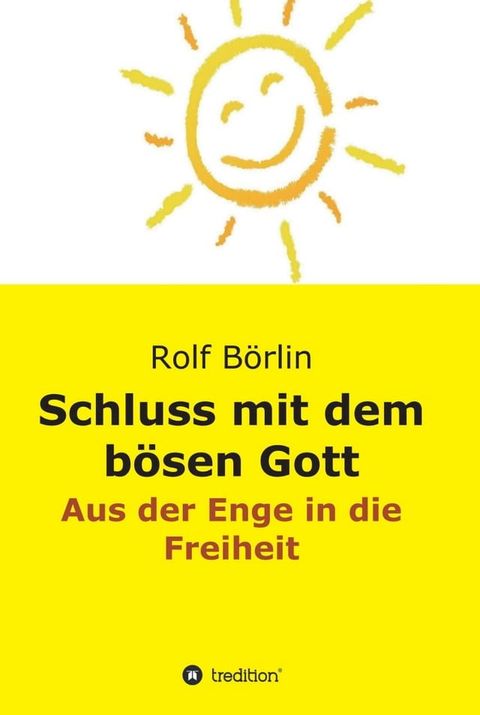 Schluss mit dem b&ouml;sen Gott(Kobo/電子書)