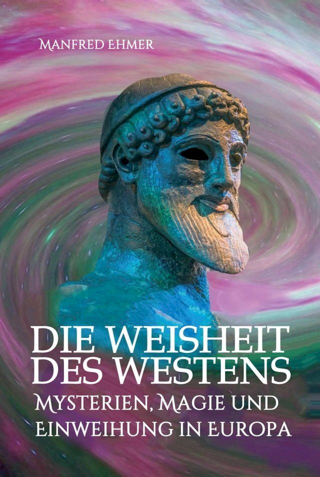  Die Weisheit des Westens(Kobo/電子書)