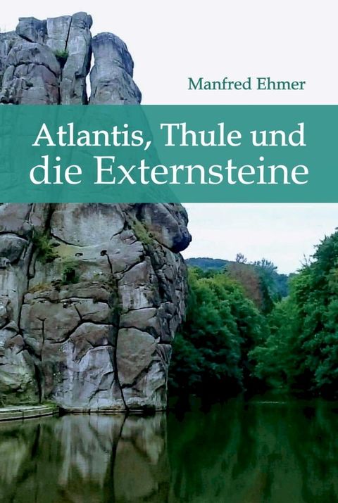 Atlantis, Thule und die Externsteine(Kobo/電子書)