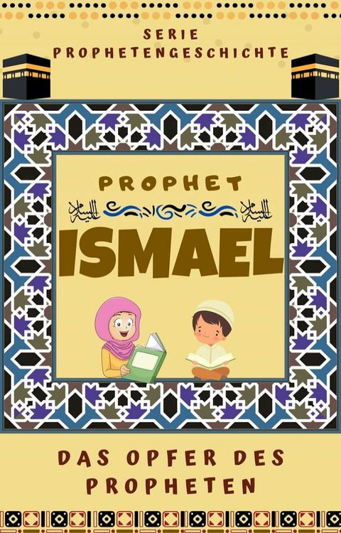 Prophet Ismael(Kobo/電子書)