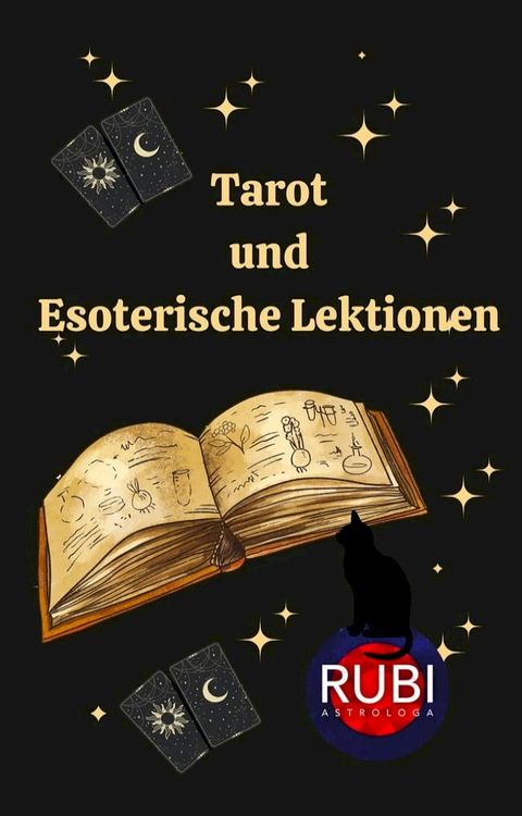 Tarot und Esoterische Lektionen(Kobo/電子書)