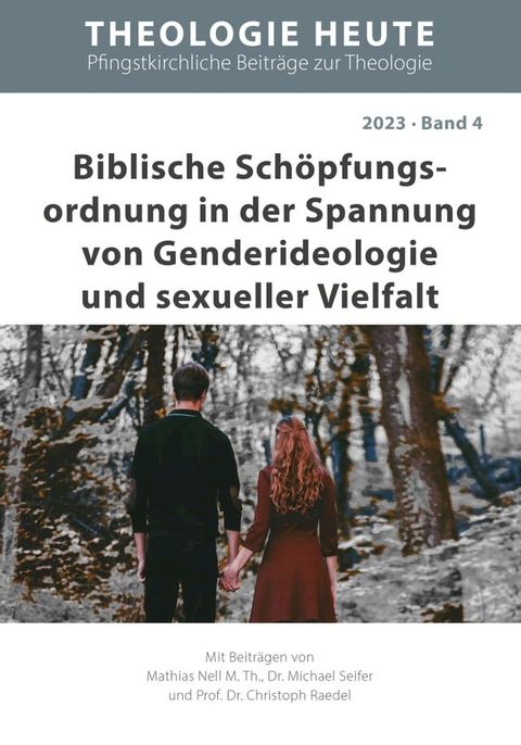 Biblische Sch&ouml;pfungs&shy;ordnung in der Spannung von Genderideologie und sexueller Vielfalt(Kobo/電子書)