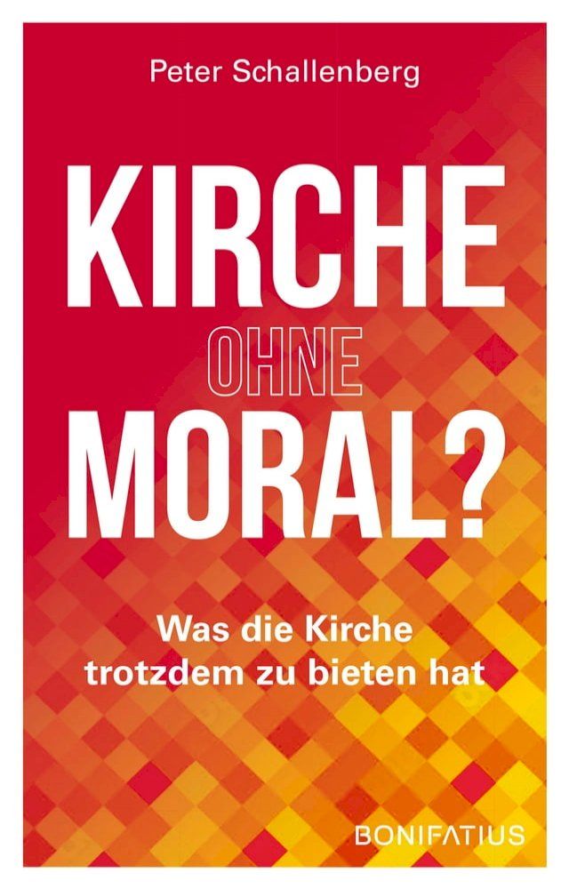  Kirche ohne Moral?(Kobo/電子書)