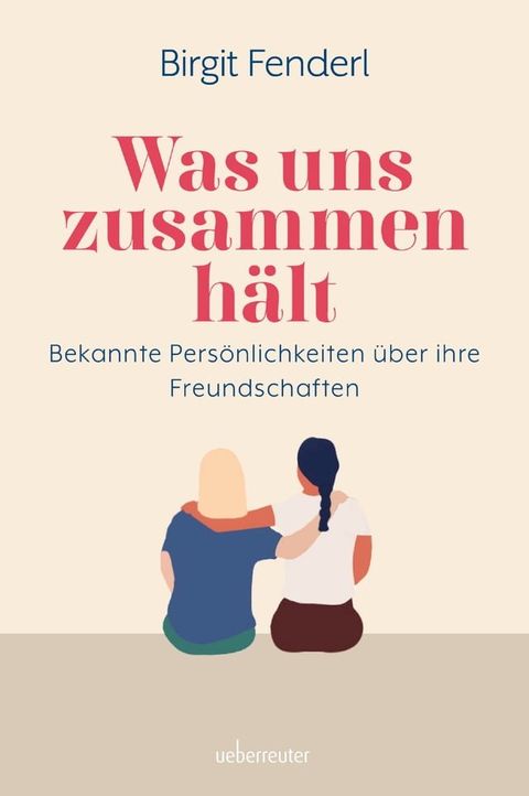 Was uns zusammenh&auml;lt(Kobo/電子書)