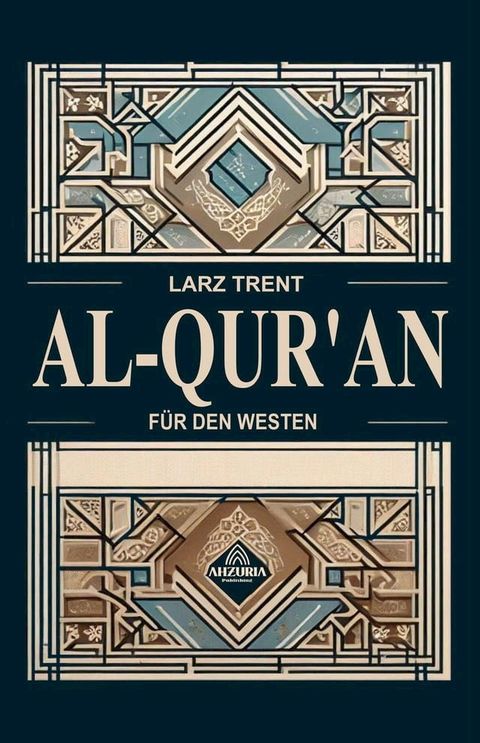 Al-Qur'an F&uuml;r Den Westen(Kobo/電子書)