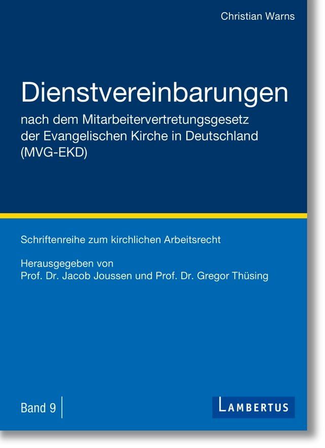  Dienstvereinbarungen nach dem Mitarbeitervertretungsgesetz der Evangelischen Kirche in Deutschland (MVG-EKD)(Kobo/電子書)