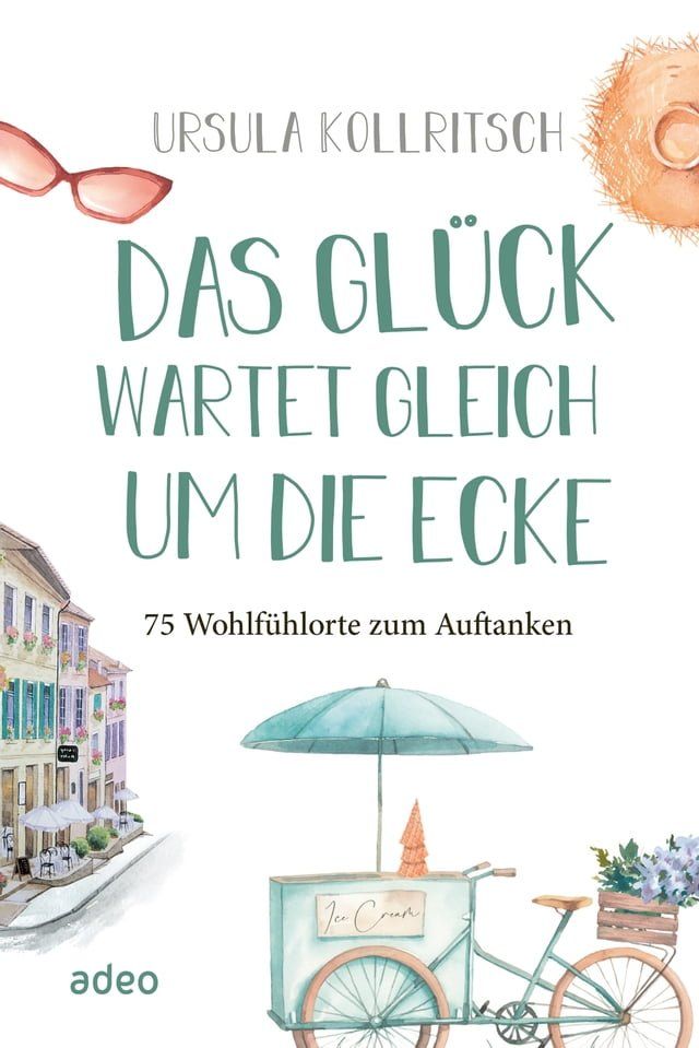  Das Gl&uuml;ck wartet gleich um die Ecke(Kobo/電子書)