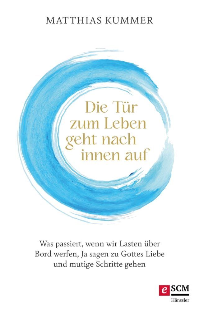  Die Tür zum Leben geht nach innen auf(Kobo/電子書)