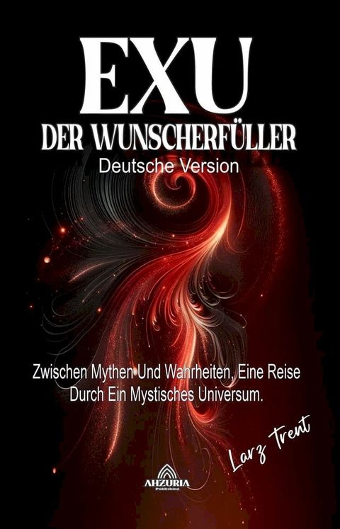 Exu Der Wunscherf&uuml;ller(Kobo/電子書)