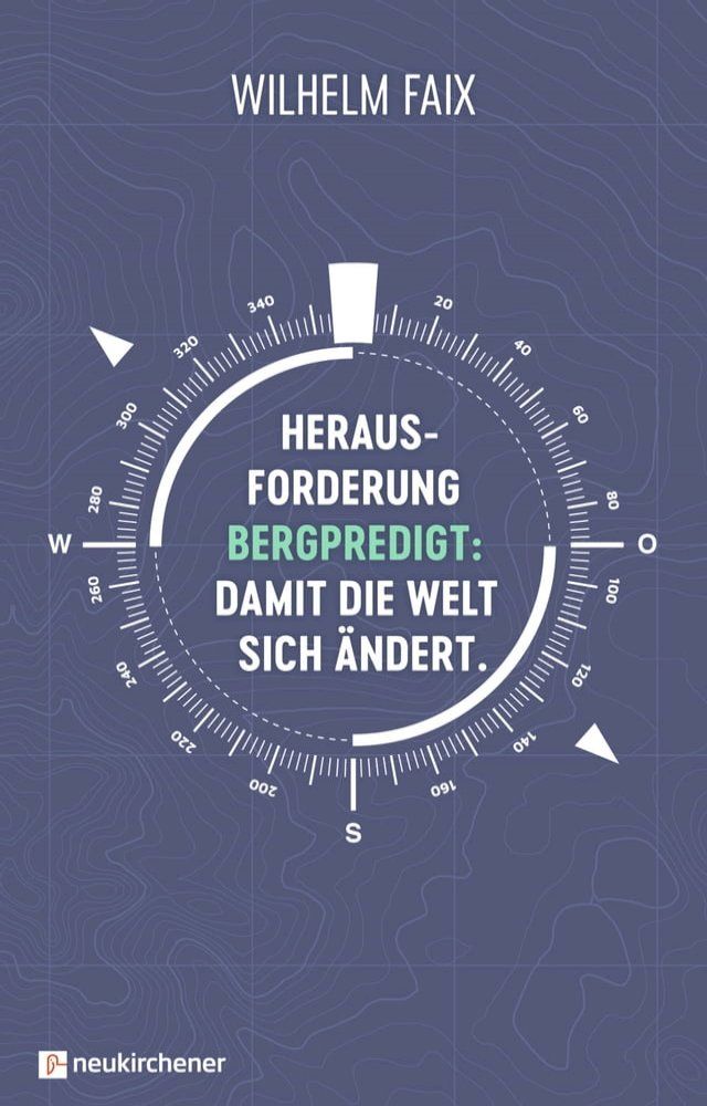  Herausforderung Bergpredigt: Damit die Welt sich ändert.(Kobo/電子書)