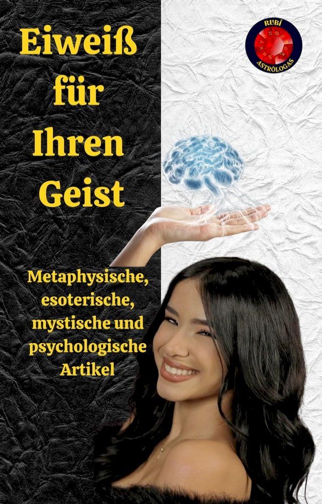  Eiweiß für Ihren Geist(Kobo/電子書)