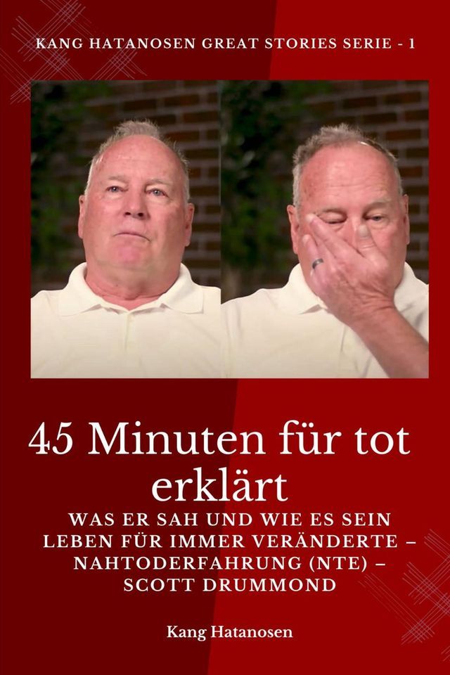  45 Minuten für tot erklärt(Kobo/電子書)