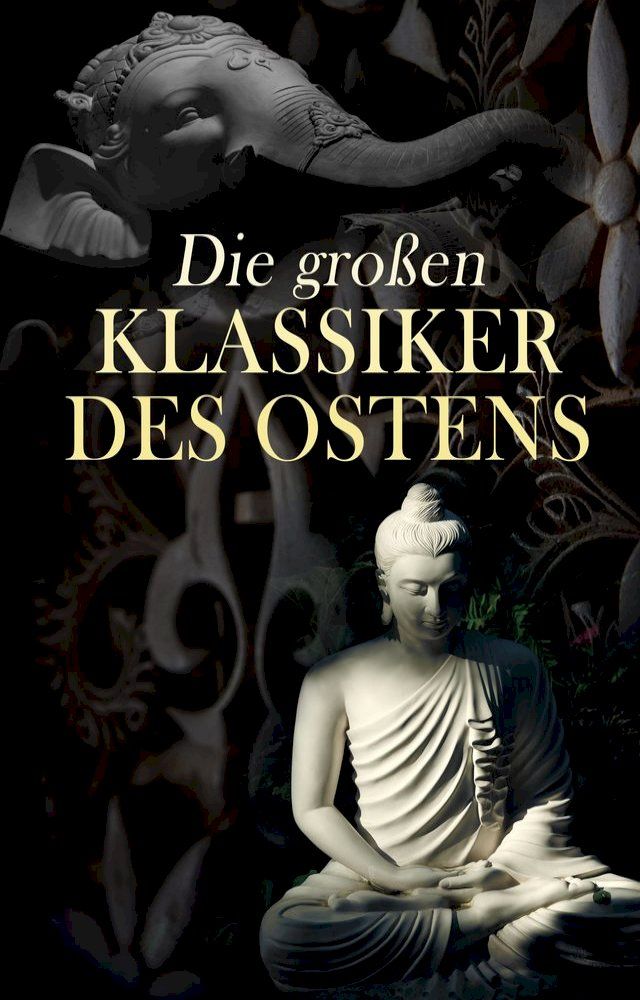  Die großen Klassiker des Ostens(Kobo/電子書)