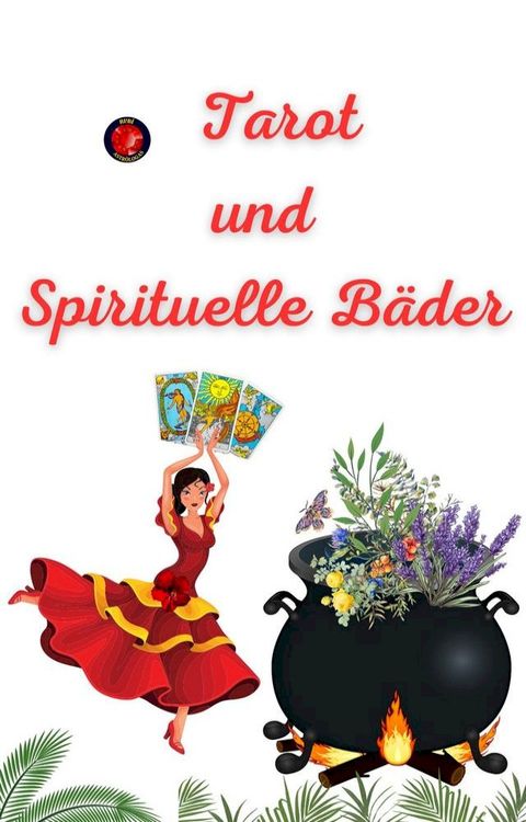 Tarot und Spirituelle B&auml;der(Kobo/電子書)