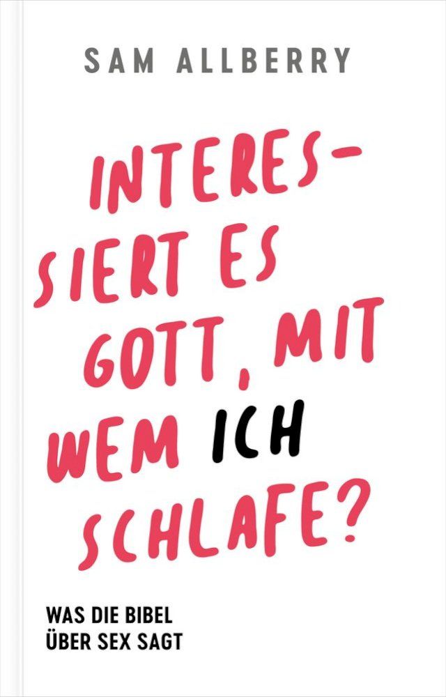  Interessiert es Gott, mit wem ich schlafe?(Kobo/電子書)