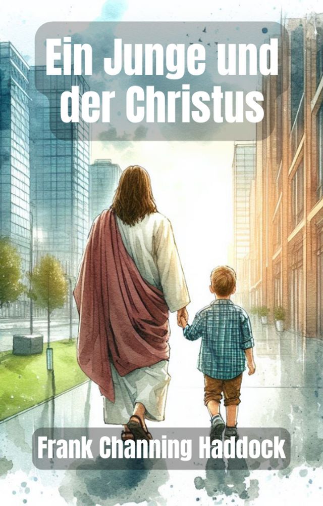  Ein Junge und der Christus(Kobo/電子書)