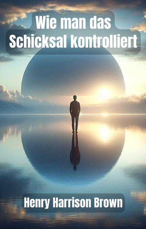 Wie man das Schicksal kontrolliert(Kobo/電子書)