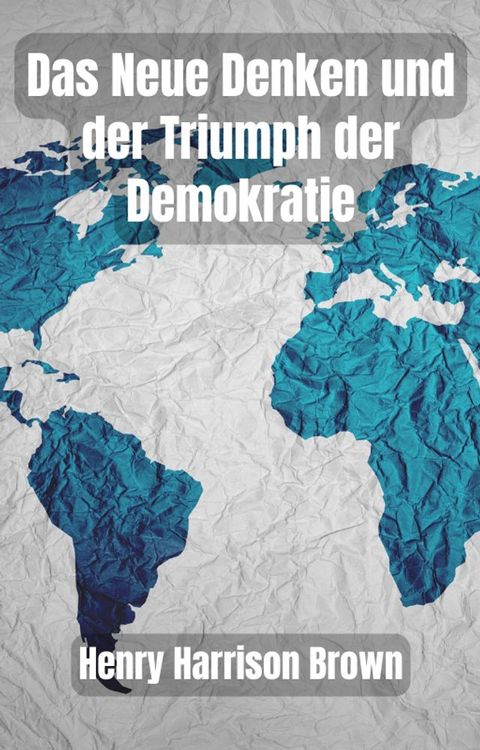 Das Neue Denken und der Triumph der Demokratie(Kobo/電子書)