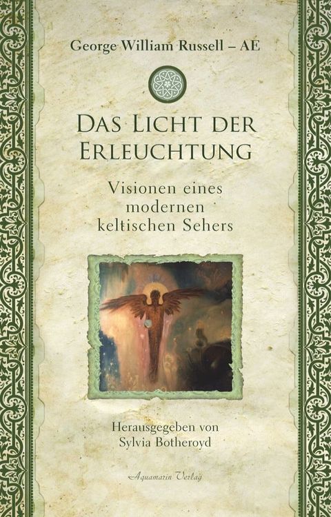 Das Licht der Erleuchtung: Visionen eines modernen keltischen Sehers(Kobo/電子書)