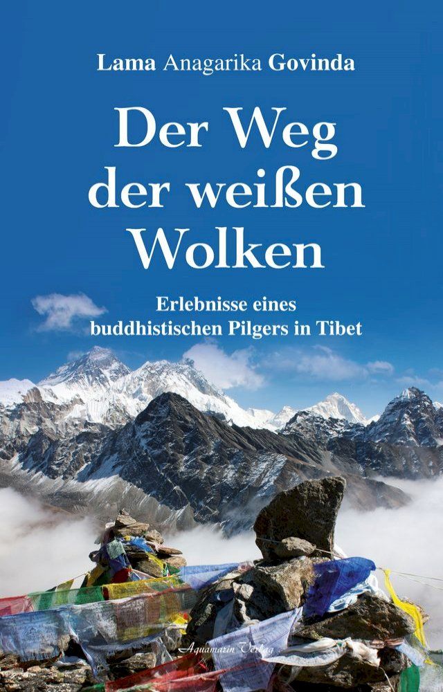  Der Weg der weißen Wolken - Erlebnisse eines buddhistischen Pilgers in Tibet(Kobo/電子書)