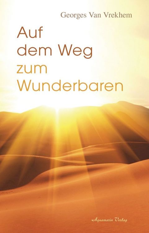 Auf dem Weg zum Wunderbaren(Kobo/電子書)