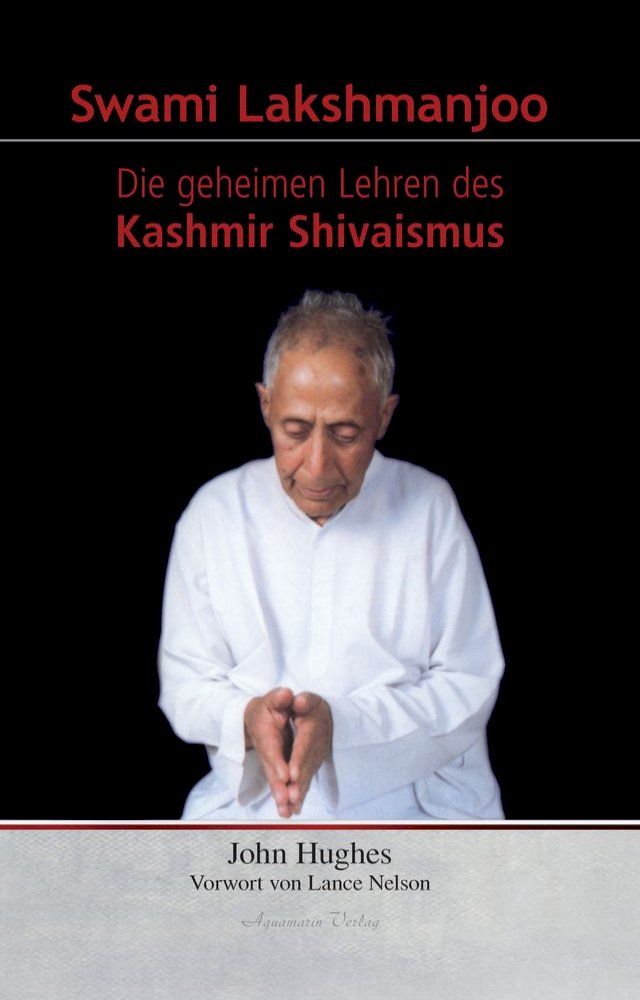  Swami Lakshmanjoo: Die geheimen Lehren des Kashmir Shivaismus(Kobo/電子書)