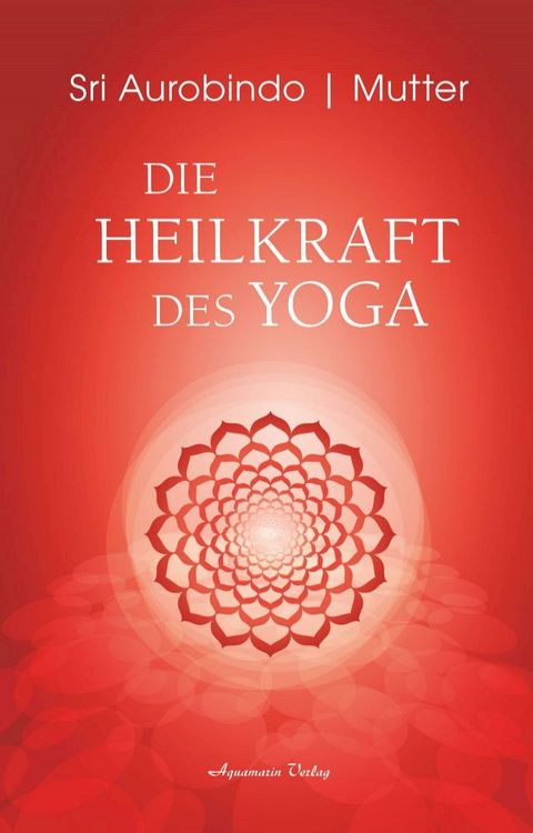 Die Heilkraft des Yoga(Kobo/電子書)