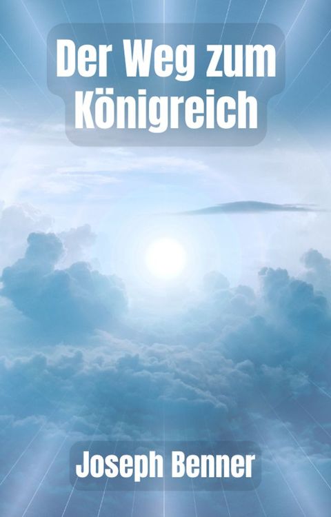 Der Weg zum K&ouml;nigreich(Kobo/電子書)